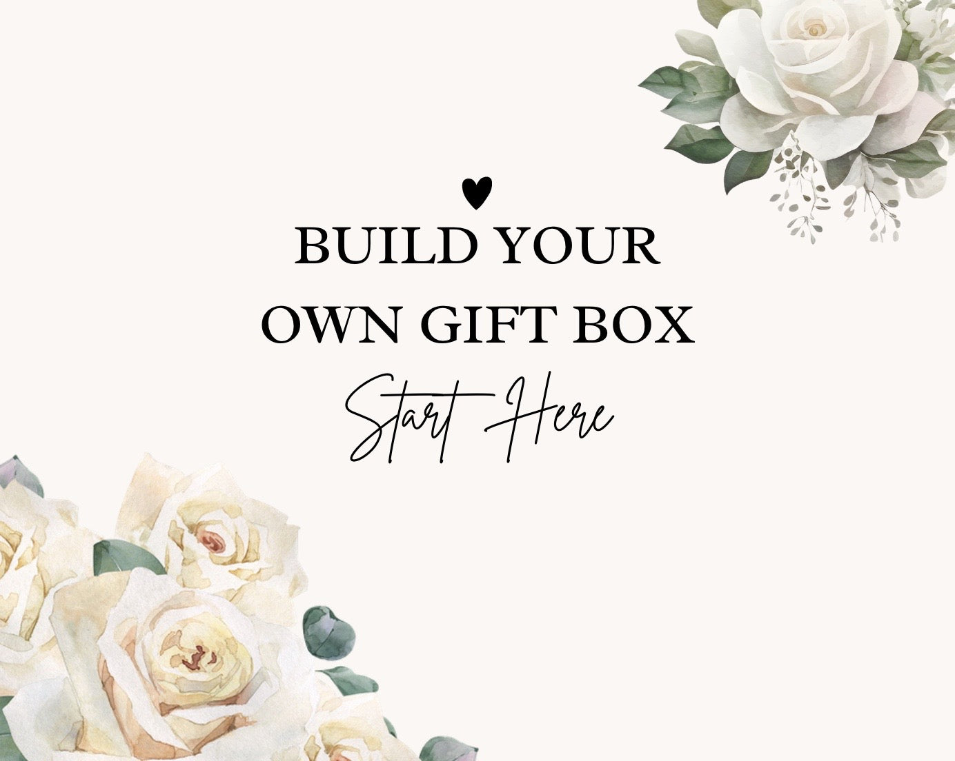 BUILD YOUR OWN BOX